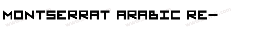 Montserrat Arabic Re字体转换